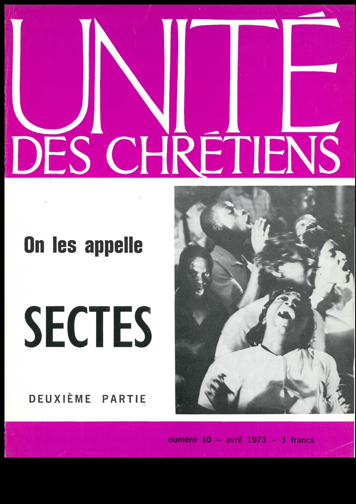 On les appelle SECTES – deuxième partie (pentecôtistes, néo-apostoliques, darbystes, les mouvements pour Jésus)