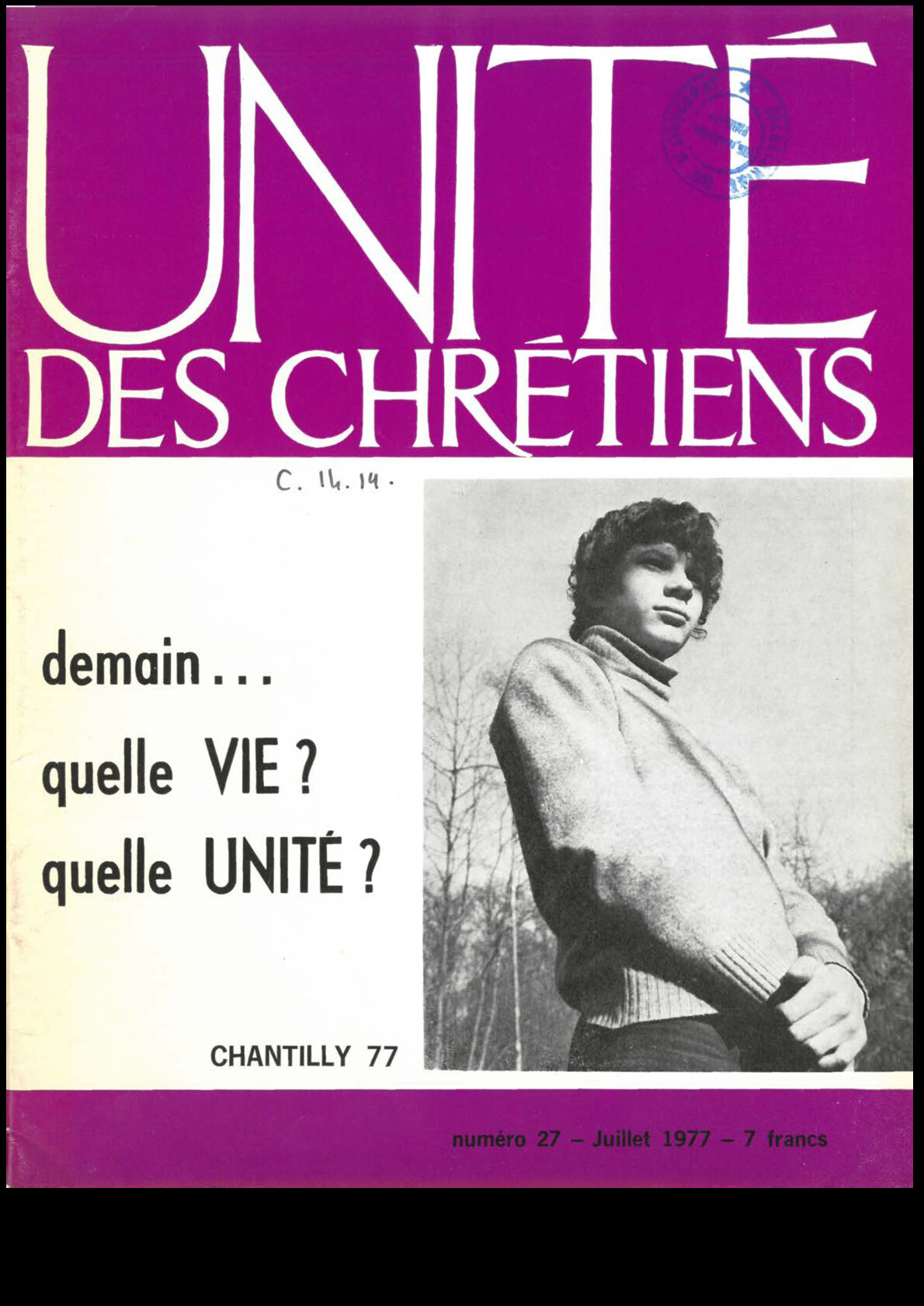 Demain… quelle VIE ? Quelle UNITÉ ? (Chantilly 77), (éthique et unité)