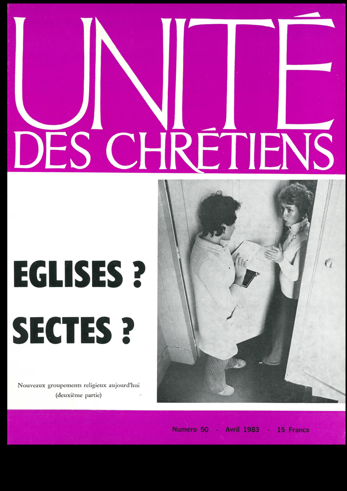 Églises ? Sectes ? : Nouveaux groupements religieux aujourd’hui (deuxième partie)