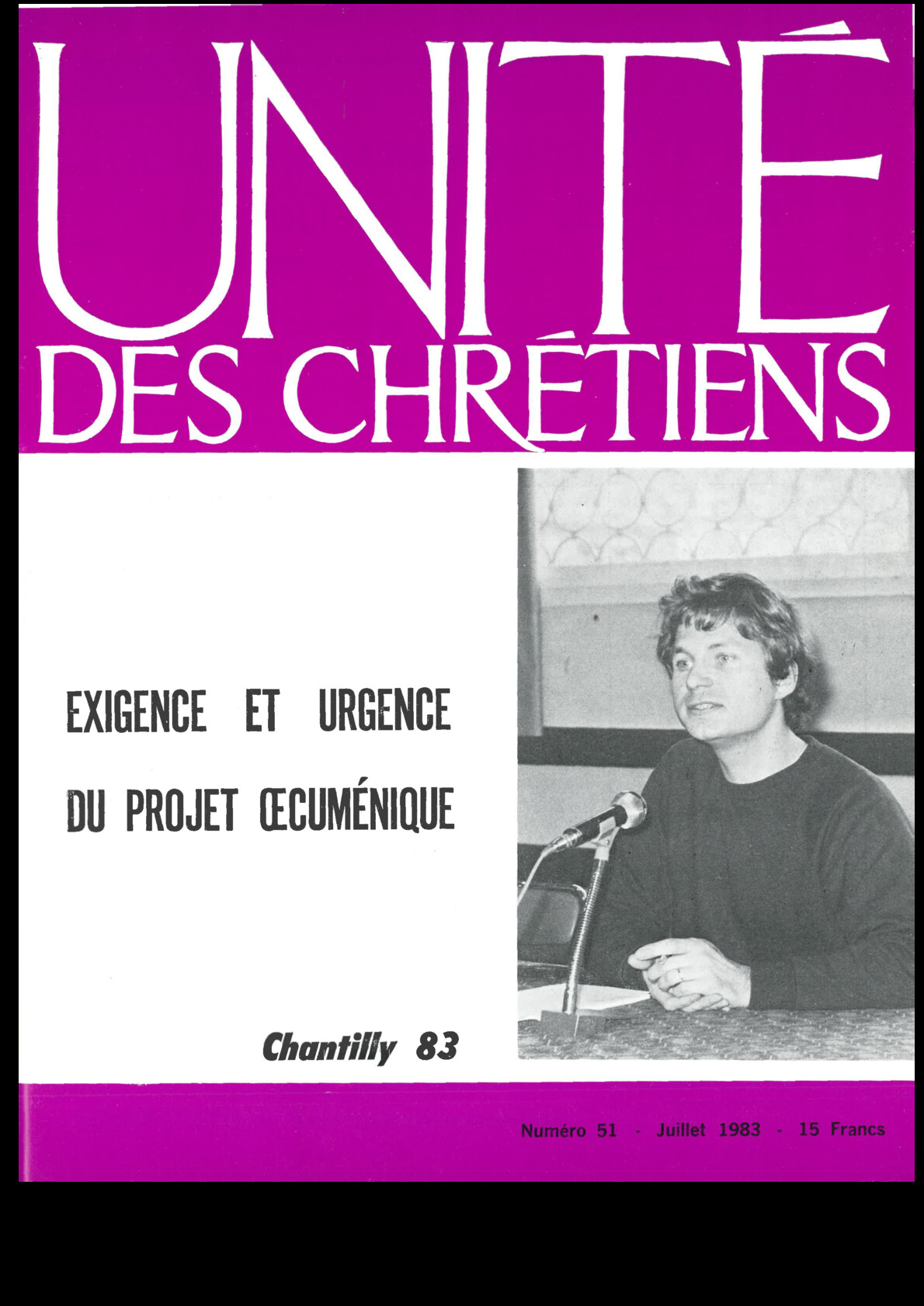 Exigence et urgence du projet œcuménique (Chantilly 83)