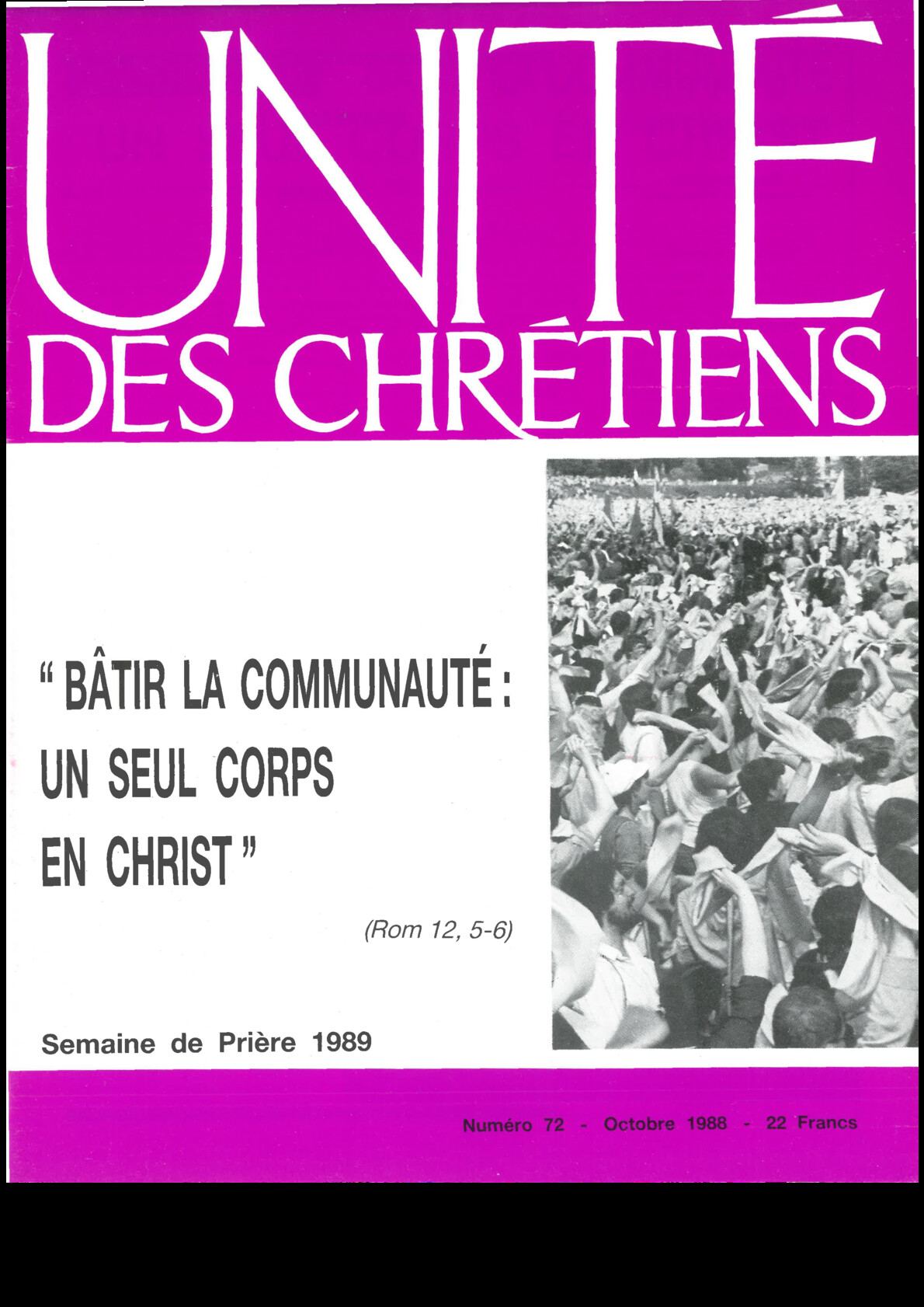 La semaine de prière 1989 : « Bâtir la communauté : un seul corps en Christ » (Rom 12,5-6)