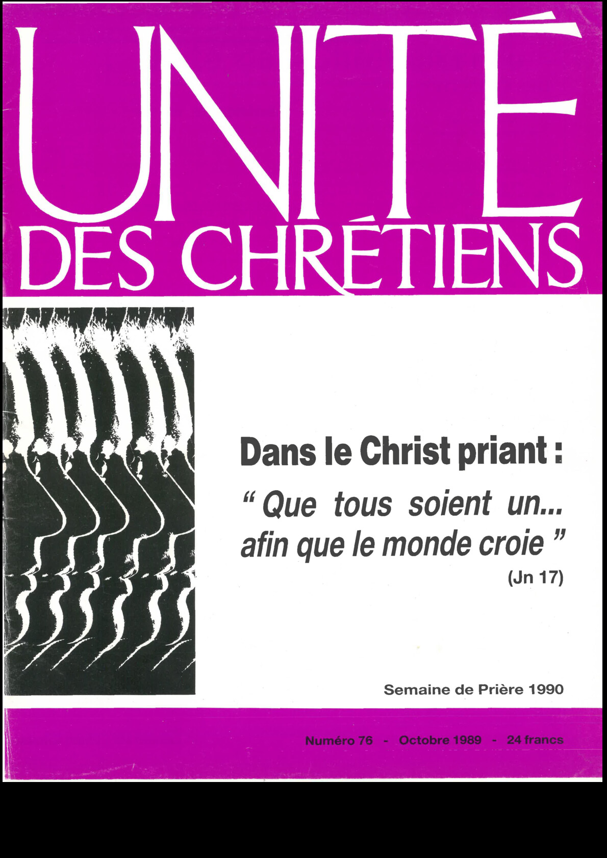 Dans le Christ priant : « Que tous soient un… afin que le monde croie » (Jn 17), (SPPUC 1990)