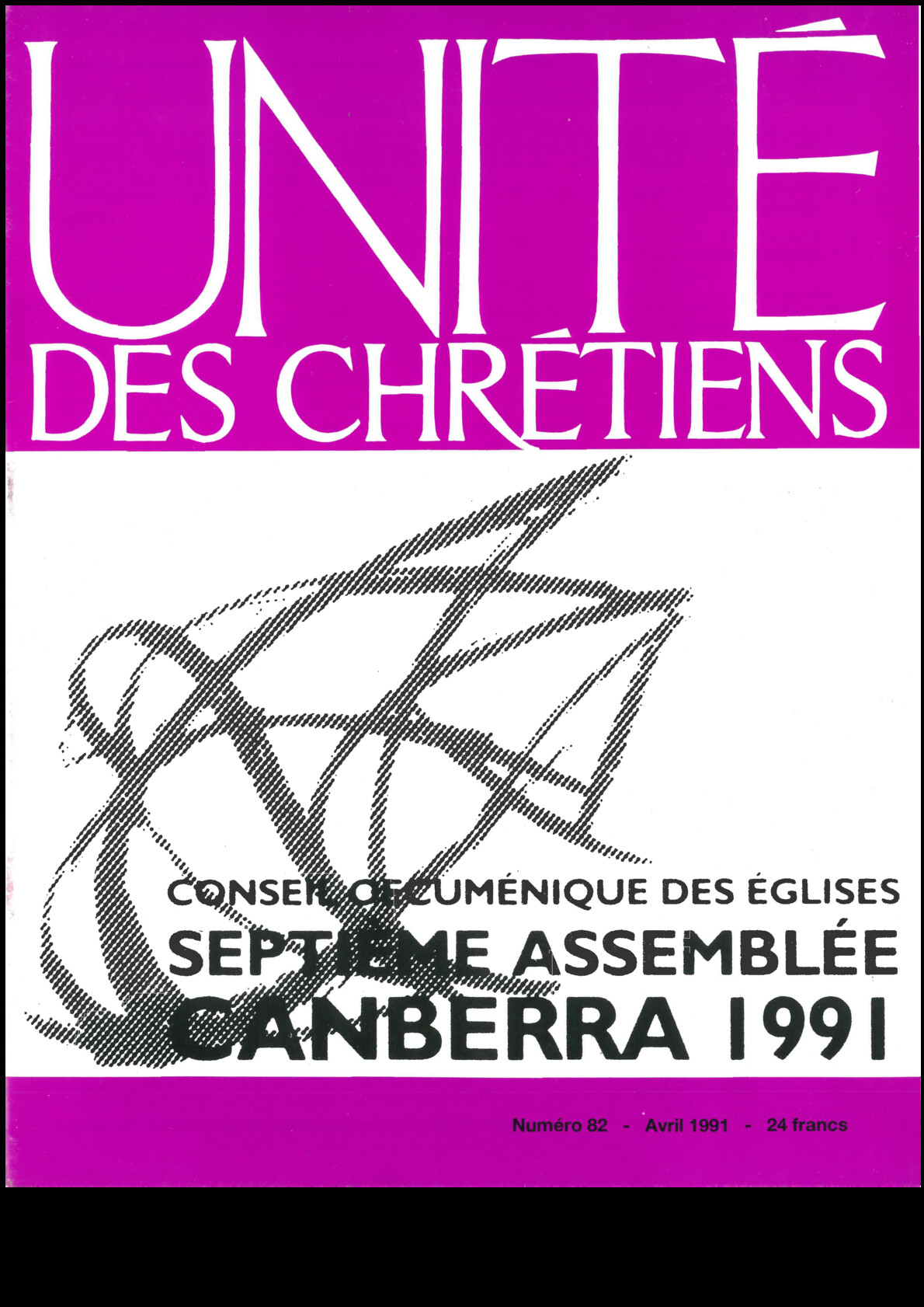 Conseil œcuménique des Églises septième assemblée Canberra 1991 : L’unité de l’Église en tant que koinonia : don et vocation