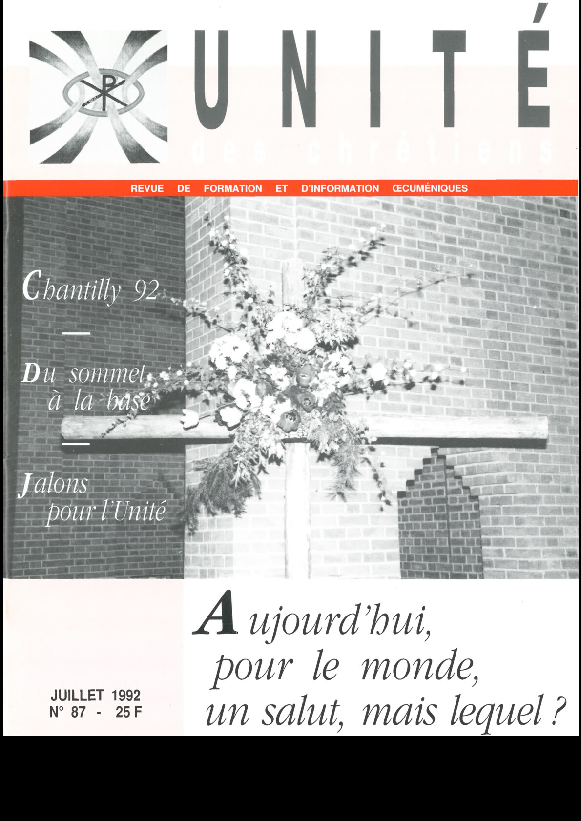 Aujourd’hui, pour le monde, un salut, mais lequel ? (Chantilly 92)