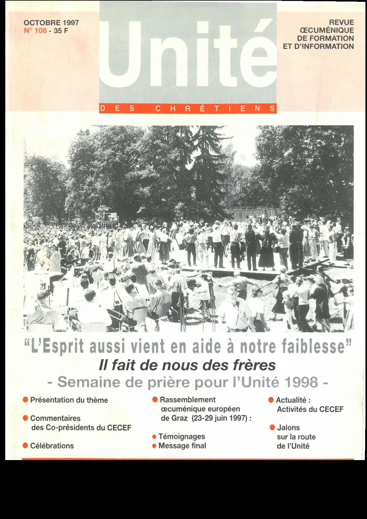 « L’Esprit aussi vient en aide à notre faiblesse » – Il fait de nous des frères, (SPPUC 1998)