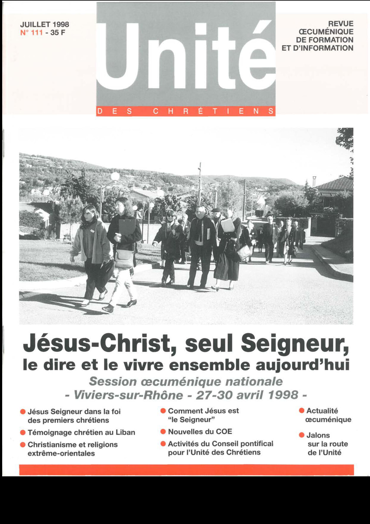 Jésus-Christ, seul Seigneur : le dire et le vivre ensemble aujourd’hui (Session œcuménique nationale – Viviers-sur-Rhône – 27-30 avril 1998)