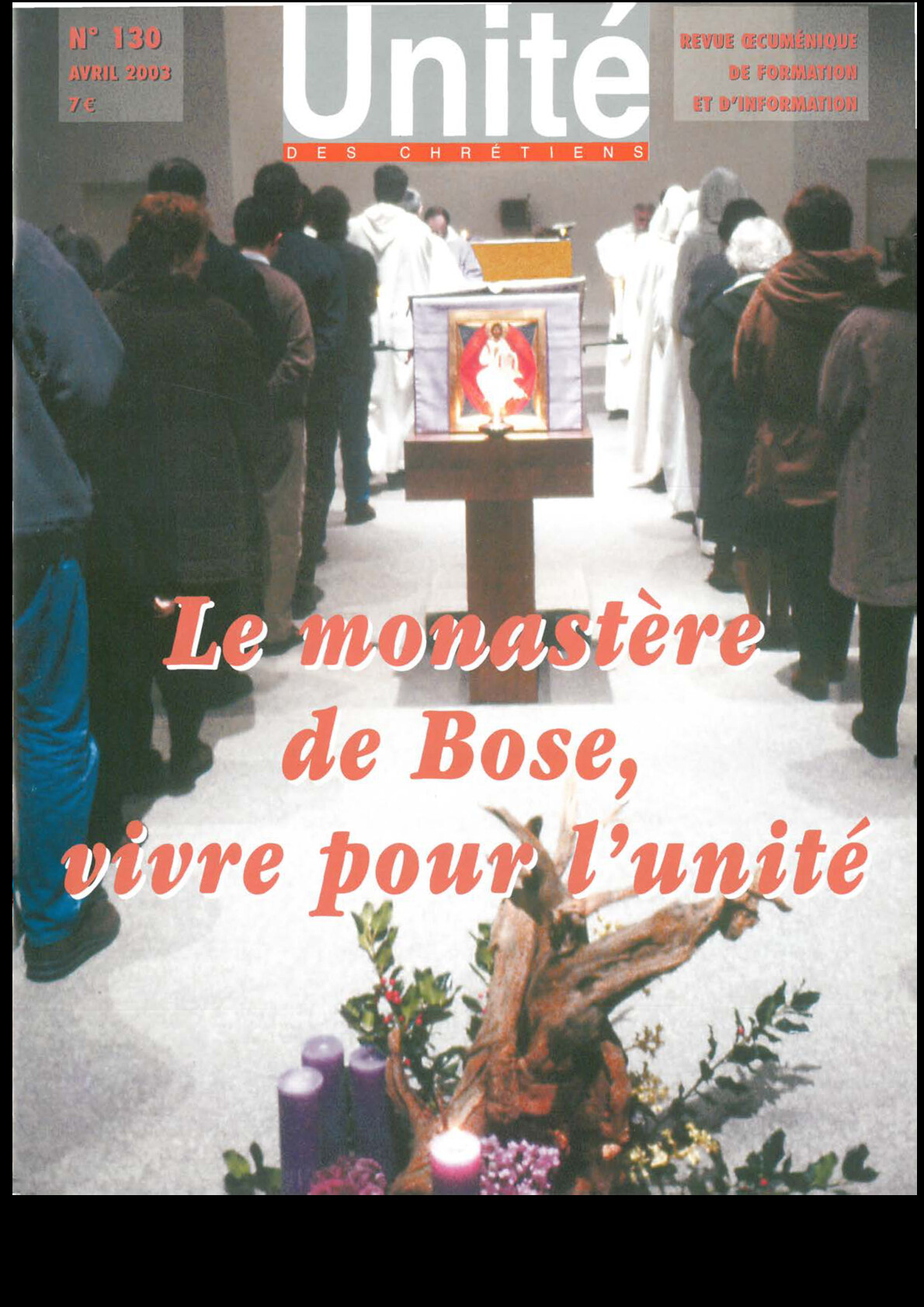 Le monastère de Bose, vivre pour l’unité