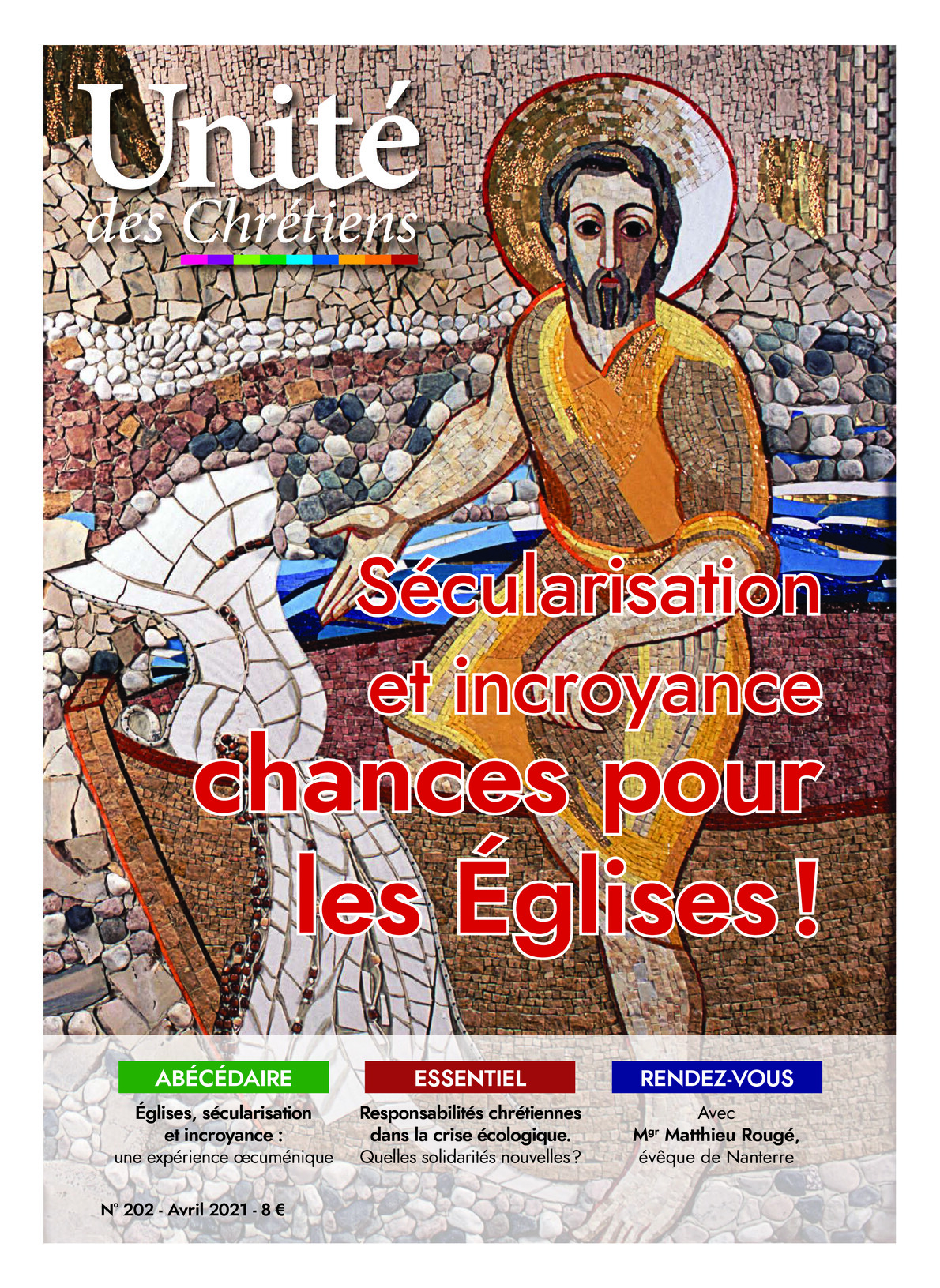 Sécularisation et incroyance, chances pour les Églises !